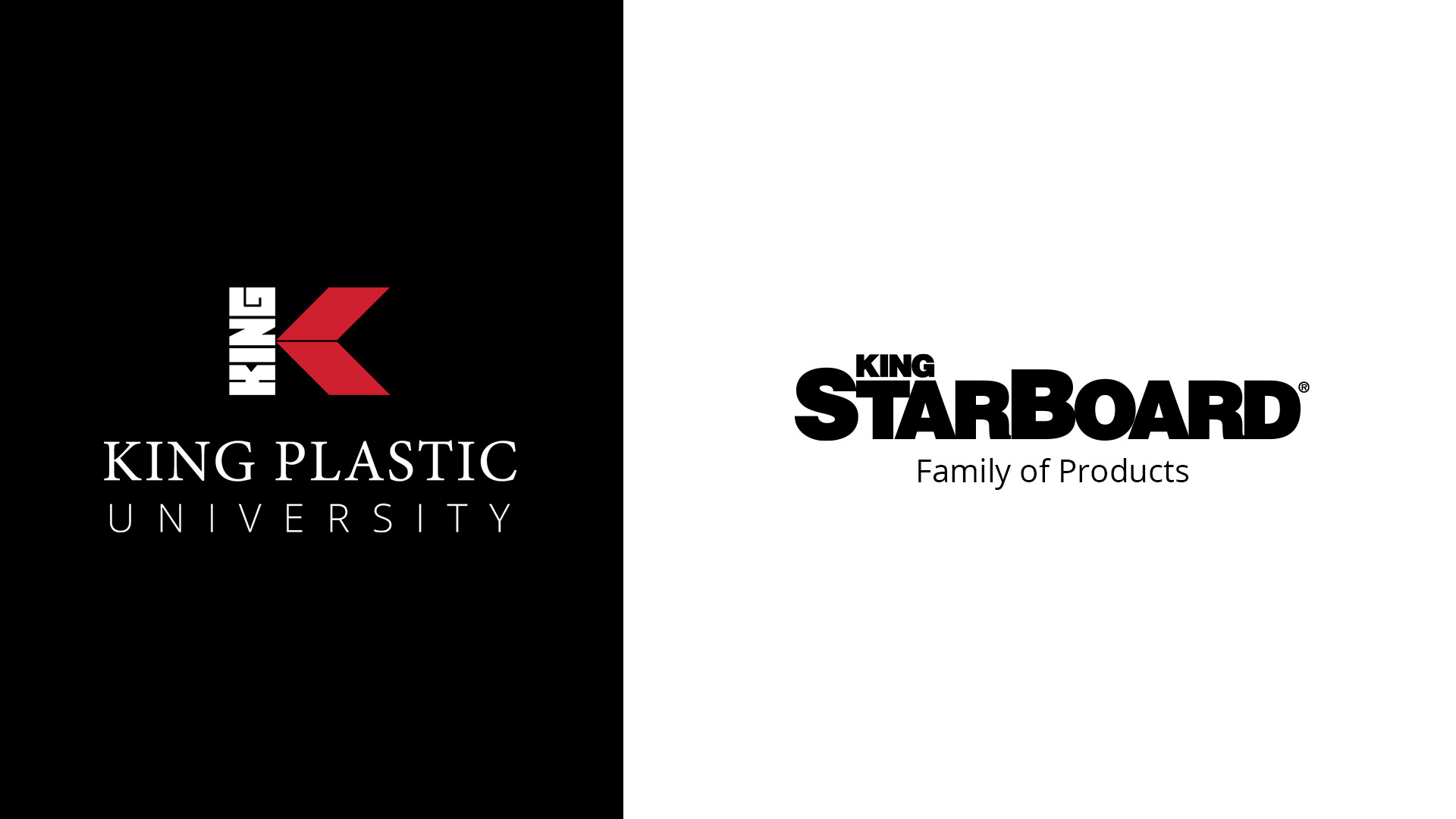 King StarBoard® Family of Products